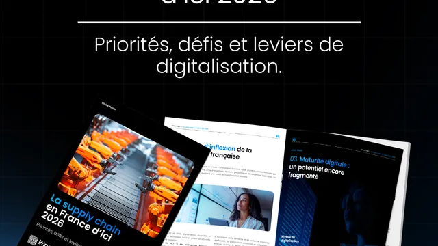 La supply chain française à l’horizon 2026 : les clés pour anticiper le changement